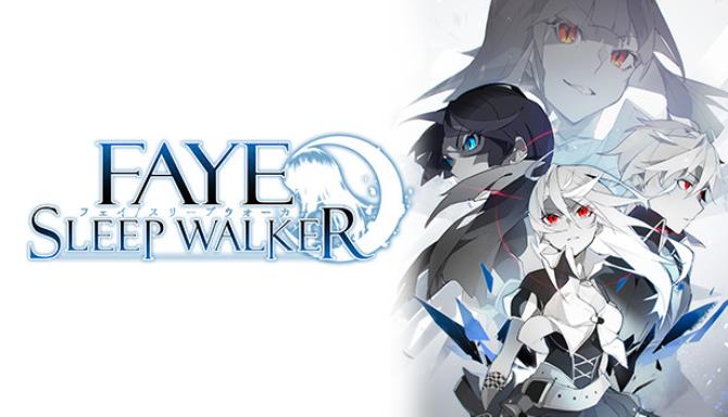 Faye/Sleepwalker Faye/Sleepwalker