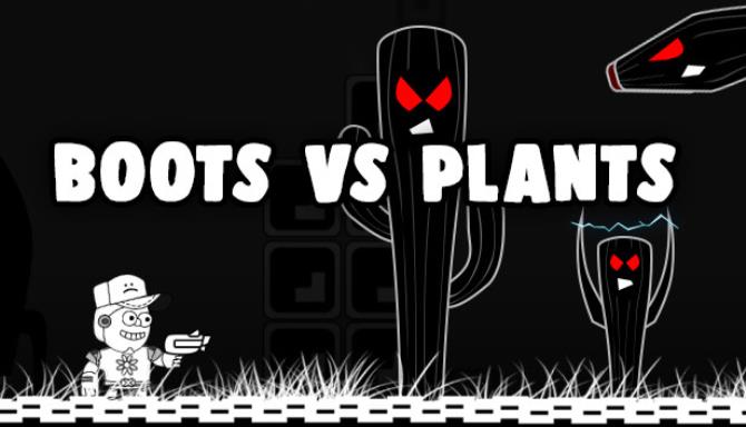 Boots Versus Plants Boots Versus Plants