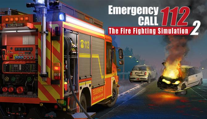 Emergency Call 112 – The Fire Fighting Simulation 2 (v1.0.12474) Emergency Call 112 – The Fire Fighting Simulation 2 (v1.0.12474)