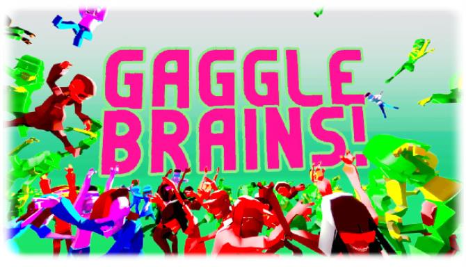 Gaggle Brains! Gaggle Brains!