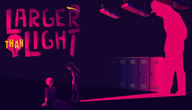 Larger Than Light Larger Than Light