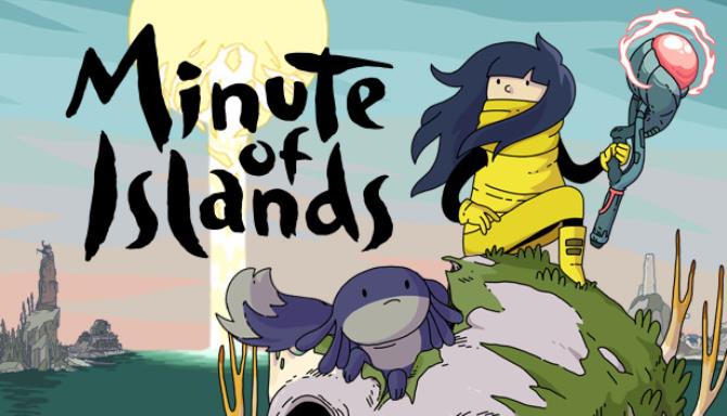 Minute of Islands Minute of Islands