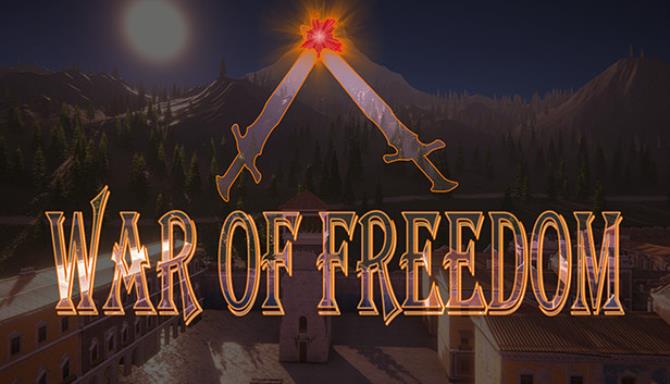 War Of Freedom War Of Freedom