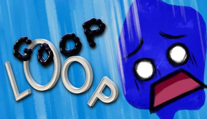 Goop Loop Goop Loop