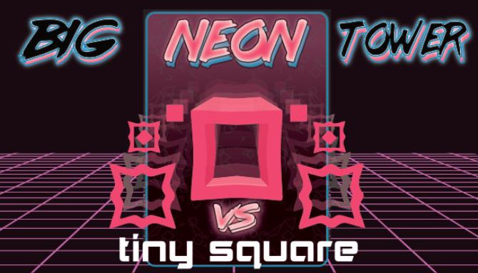 Big NEON Tower VS Tiny Square Big NEON Tower VS Tiny Square