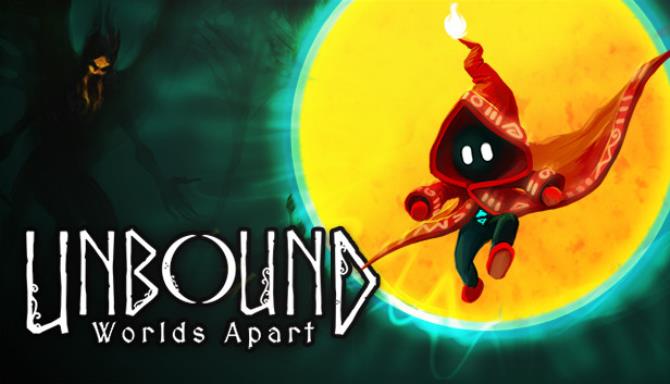 Unbound: Worlds Apart Unbound: Worlds Apart