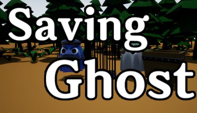 Saving Ghost Saving Ghost
