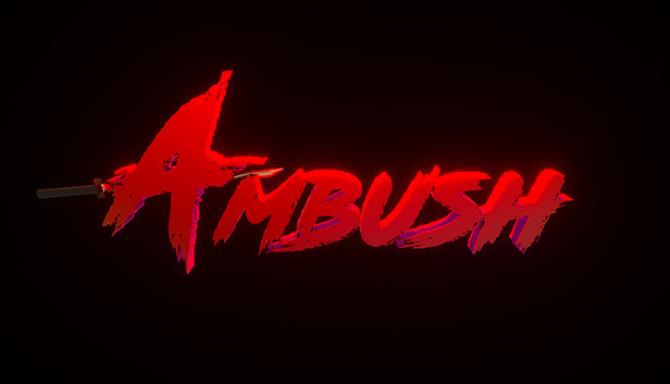 Ambush Ambush