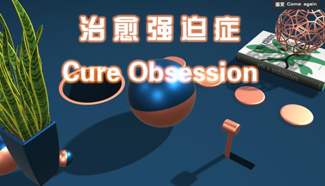 治愈强迫症 Cure Obsession 治愈强迫症 Cure Obsession