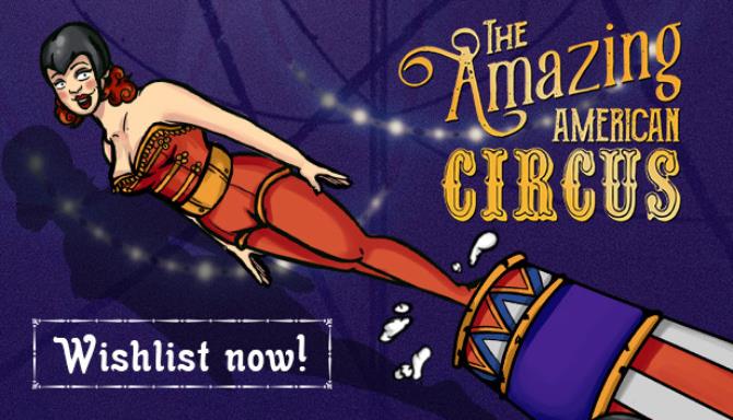 The Amazing American Circus The Amazing American Circus