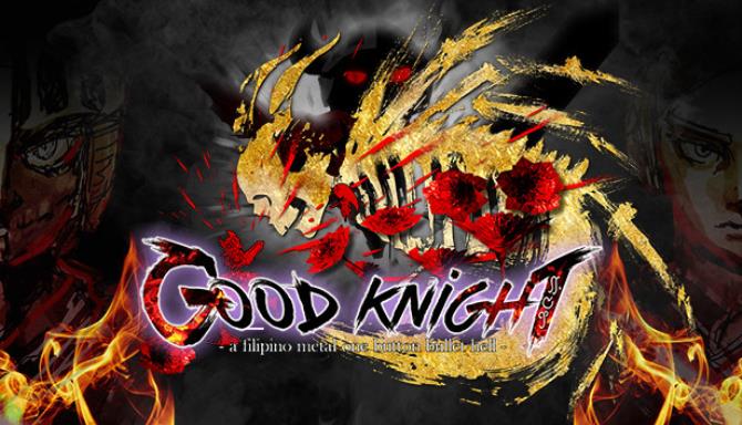 Good Knight Good Knight