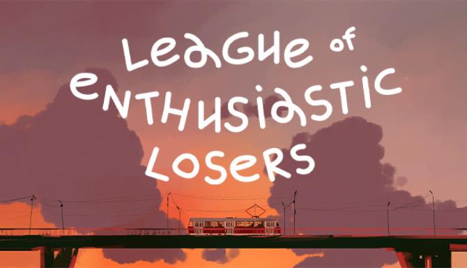 League Of Enthusiastic Losers League Of Enthusiastic Losers