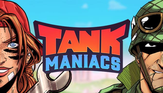 Tank Maniacs Tank Maniacs
