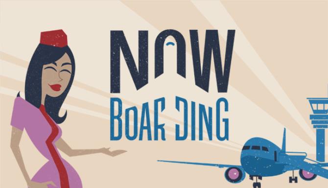Now Boarding Now Boarding