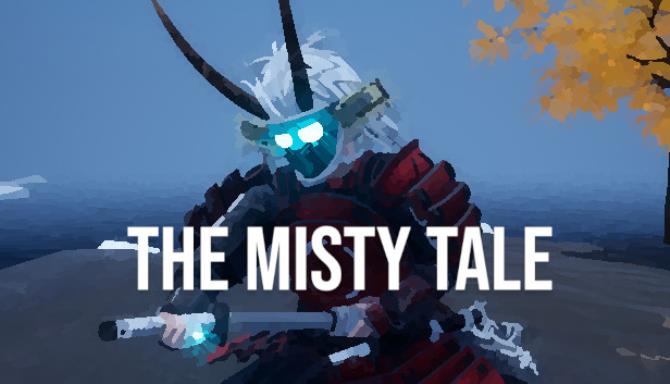 The Misty Tale The Misty Tale