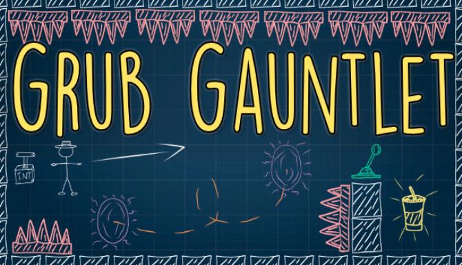 Grub Gauntlet Grub Gauntlet