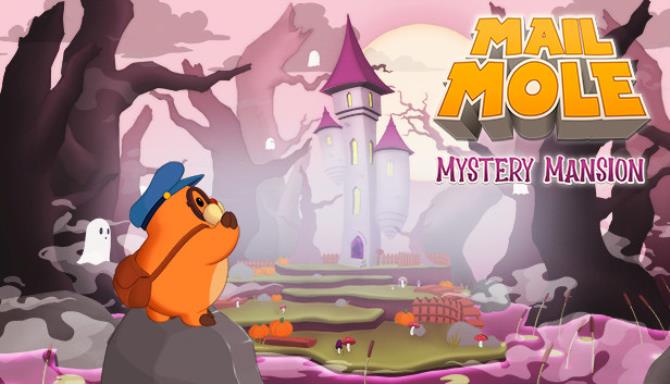 Mail Mole – Mystery Mansion Mail Mole – Mystery Mansion
