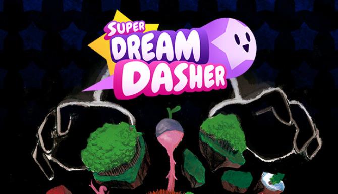 Super Dream Dasher Super Dream Dasher