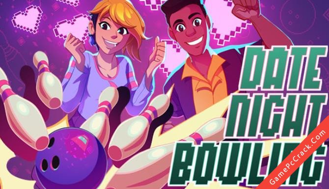 Date Night Bowling Date Night Bowling