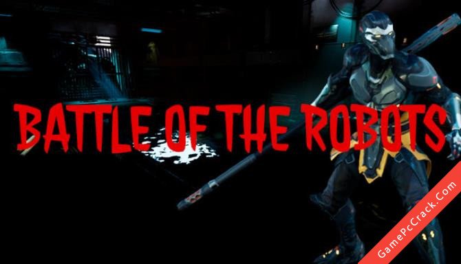 Battle Of The Robots Battle Of The Robots