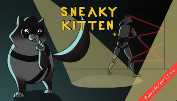 Sneaky Kitten Sneaky Kitten