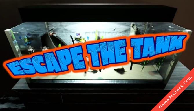 Escape The Tank Escape The Tank