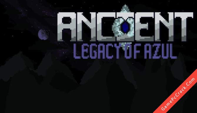 Ancient: Legacy of Azul Ancient: Legacy of Azul