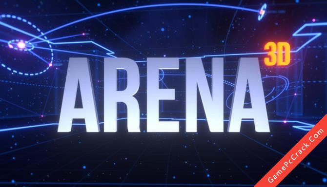 ARENA 3D ARENA 3D