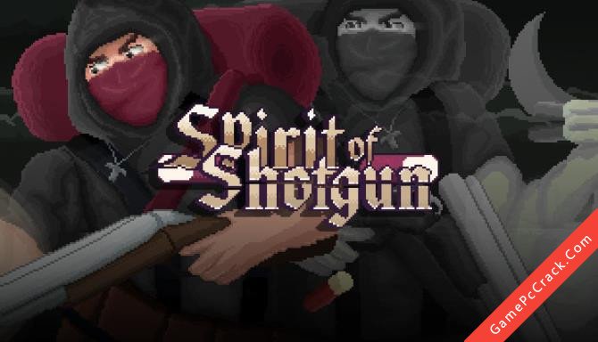 Spirit of Shotgun Spirit of Shotgun