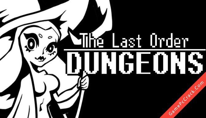 The Last Order: Dungeons The Last Order: Dungeons