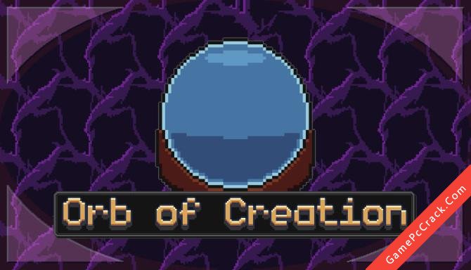 Orb of Creation Orb of Creation