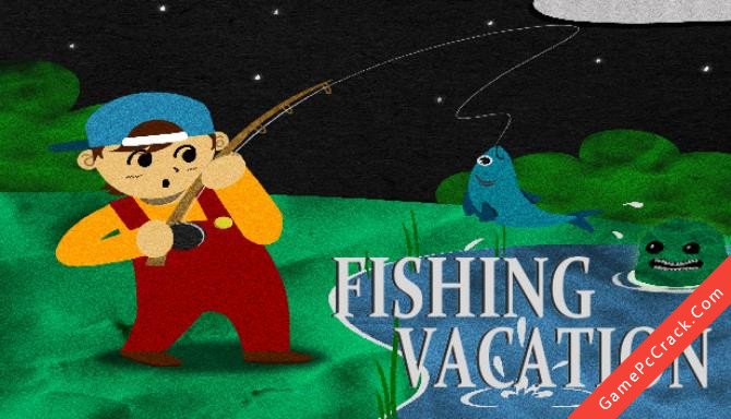 Fishing Vacation Fishing Vacation