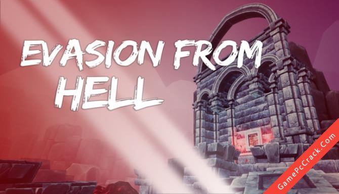 Evasion from Hell Evasion from Hell