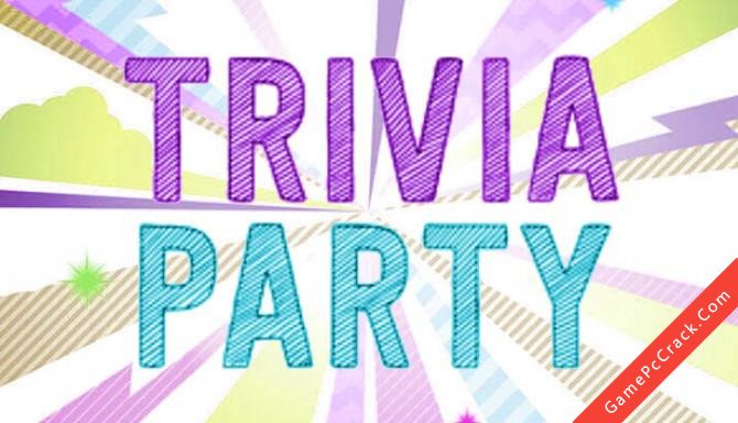 Trivia Party Trivia Party