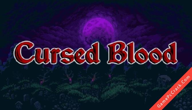 Cursed Blood Cursed Blood