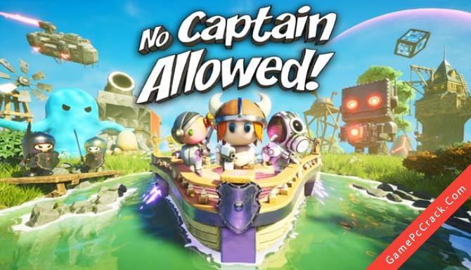 No Captain Allowed! No Captain Allowed!