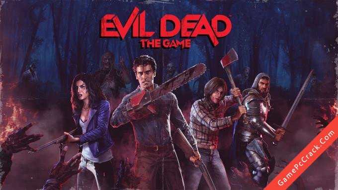 Evil Dead: The Game Evil Dead: The Game