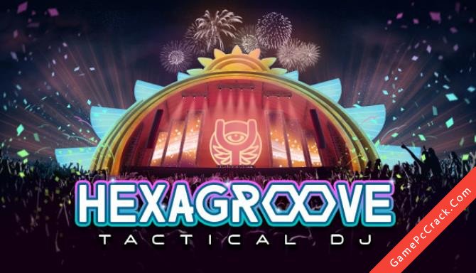 Hexagroove: Tactical DJ Hexagroove: Tactical DJ