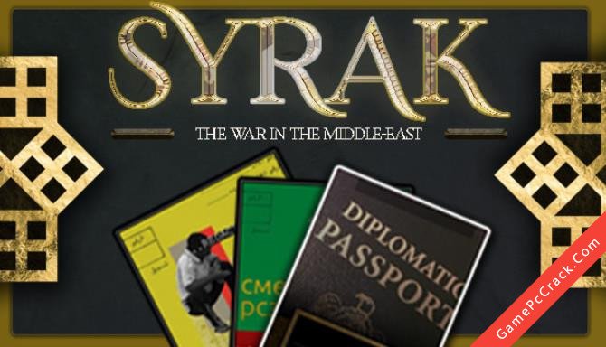 SYRAK: the War in the Middle-East SYRAK: the War in the Middle-East