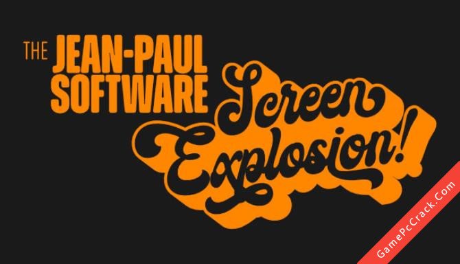 The Jean-Paul Software Screen Explosion The Jean-Paul Software Screen Explosion
