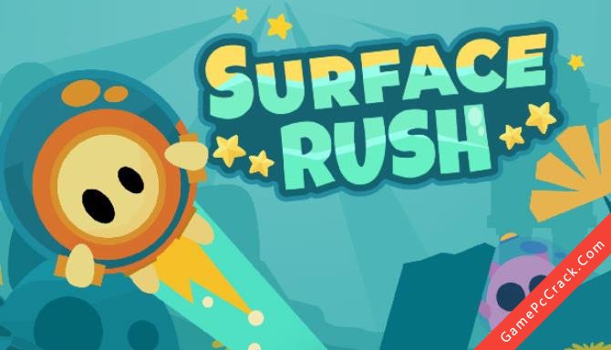 Surface Rush Surface Rush