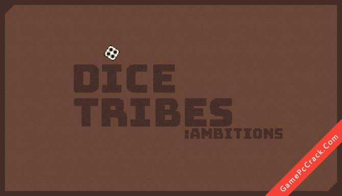 Dice Tribes: Ambitions Dice Tribes: Ambitions