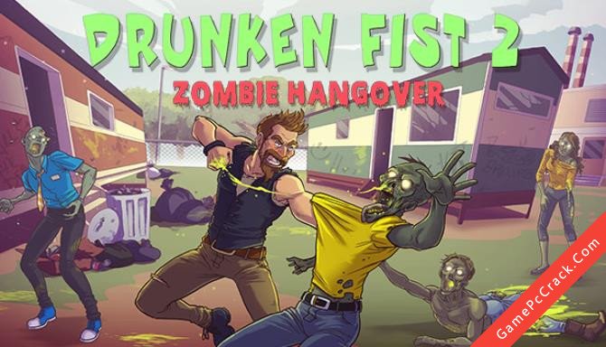 Drunken Fist 2: Zombie Hangover Drunken Fist 2: Zombie Hangover