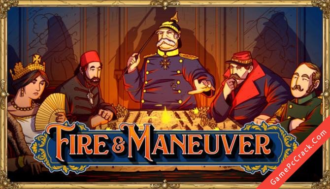 Fire & Maneuver Fire & Maneuver