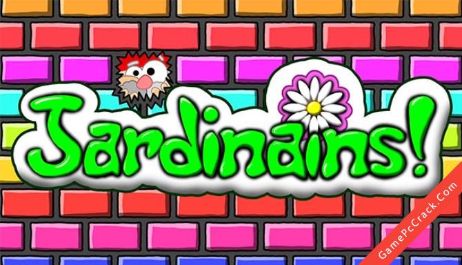 Jardinains! Jardinains!