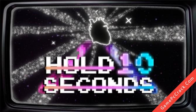 Hold 10 Seconds Hold 10 Seconds