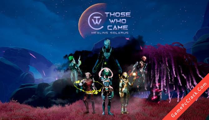 Those Who Came: Healing Solarus Those Who Came: Healing Solarus