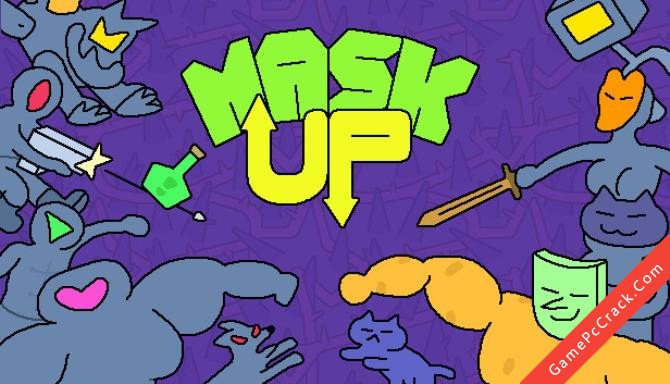 Mask Up Mask Up