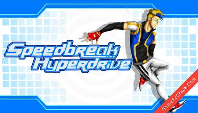 Speedbreak Hyperdrive Speedbreak Hyperdrive