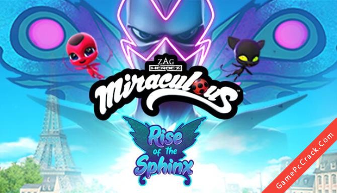 Miraculous: Rise of the Sphinx Miraculous: Rise of the Sphinx